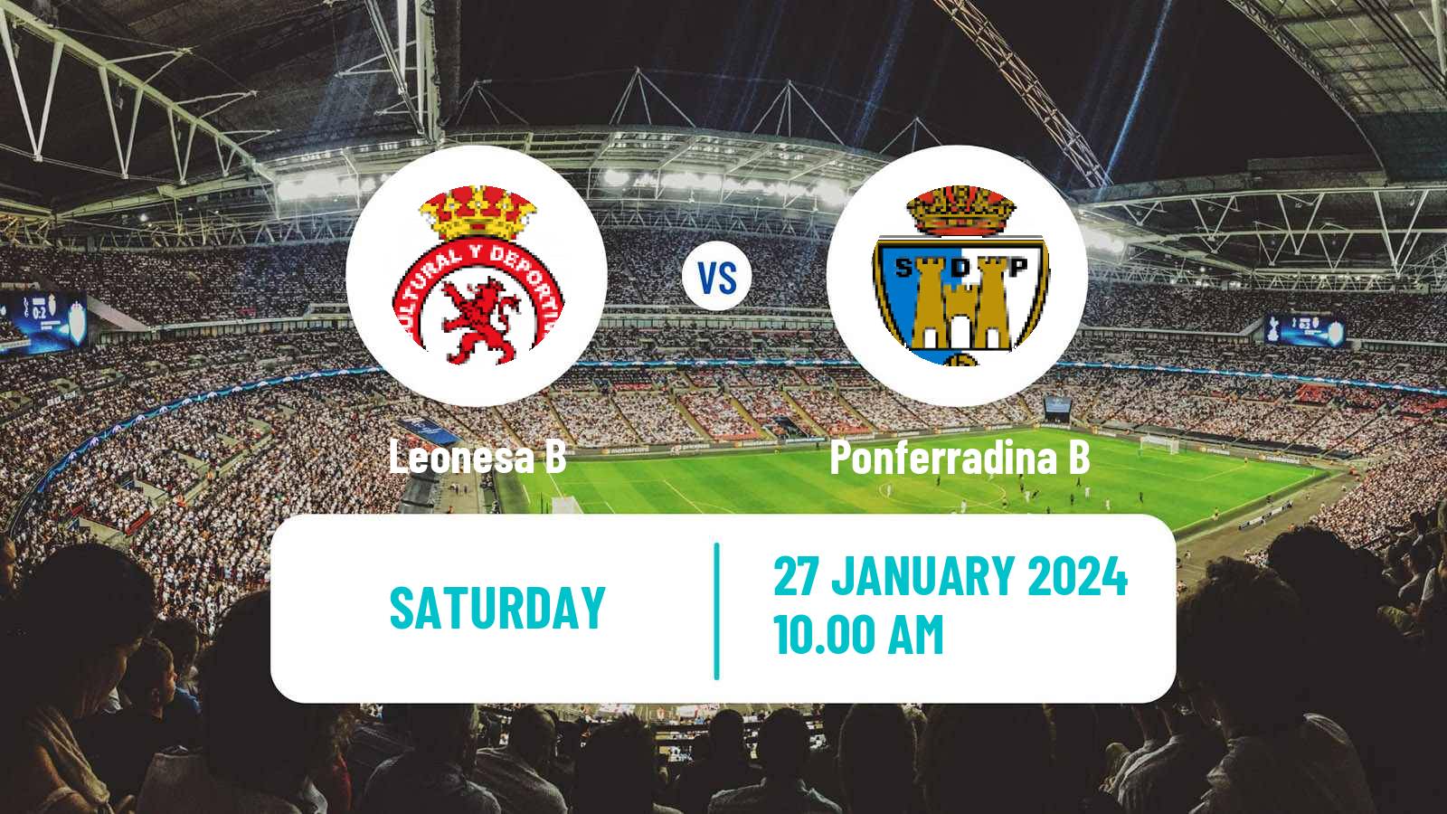 Soccer Spanish Tercera RFEF - Group 8 Leonesa B - Ponferradina B