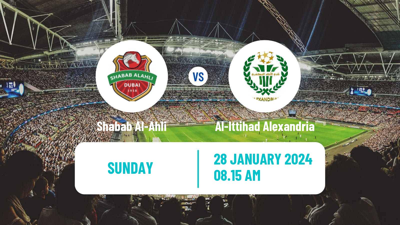 Soccer Club Friendly Shabab Al-Ahli - Al-Ittihad Alexandria