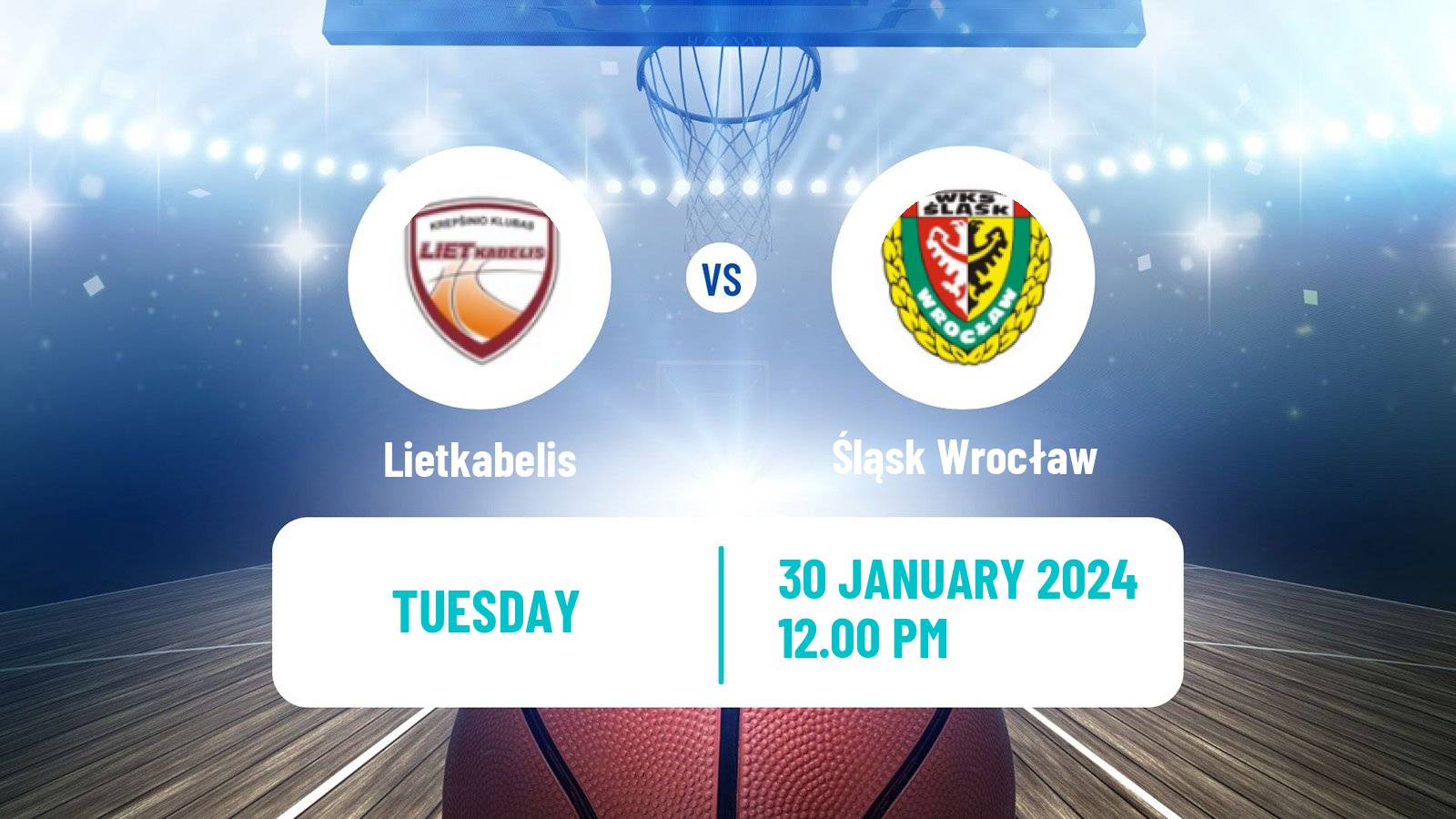 Basketball Eurocup Lietkabelis - Śląsk Wrocław