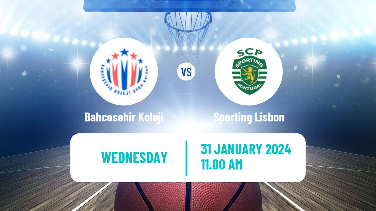 Basketball FIBA Europe Cup Bahcesehir Koleji - Sporting Lisbon