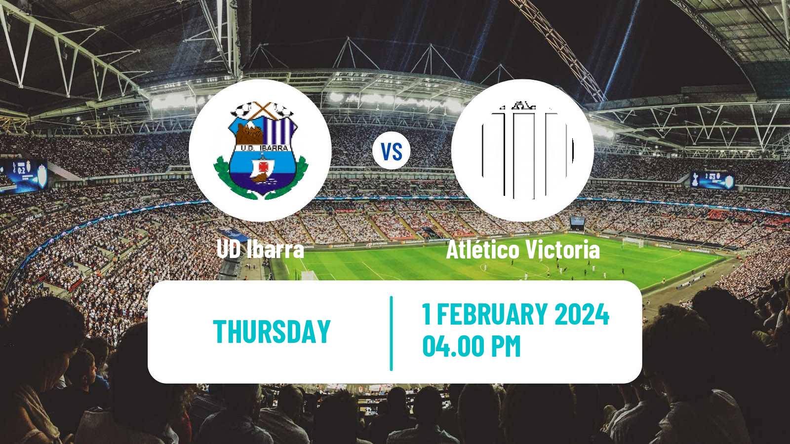 Soccer Spanish Tercera RFEF - Group 12 Ibarra - Atlético Victoria