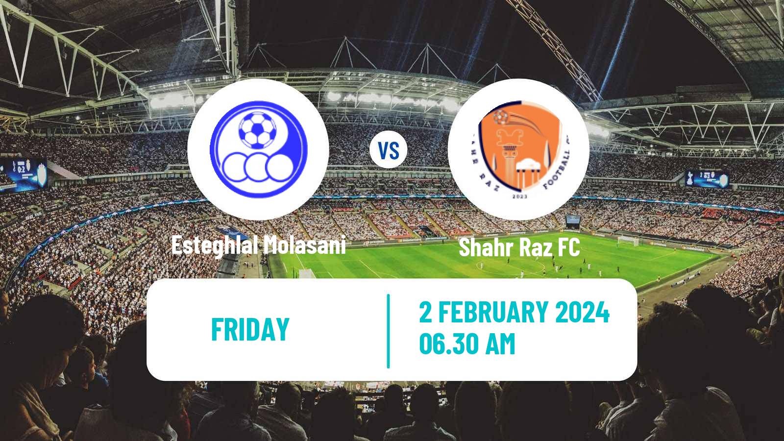Football Iran Division 1 Esteghlal Molasani - Shahr Raz
