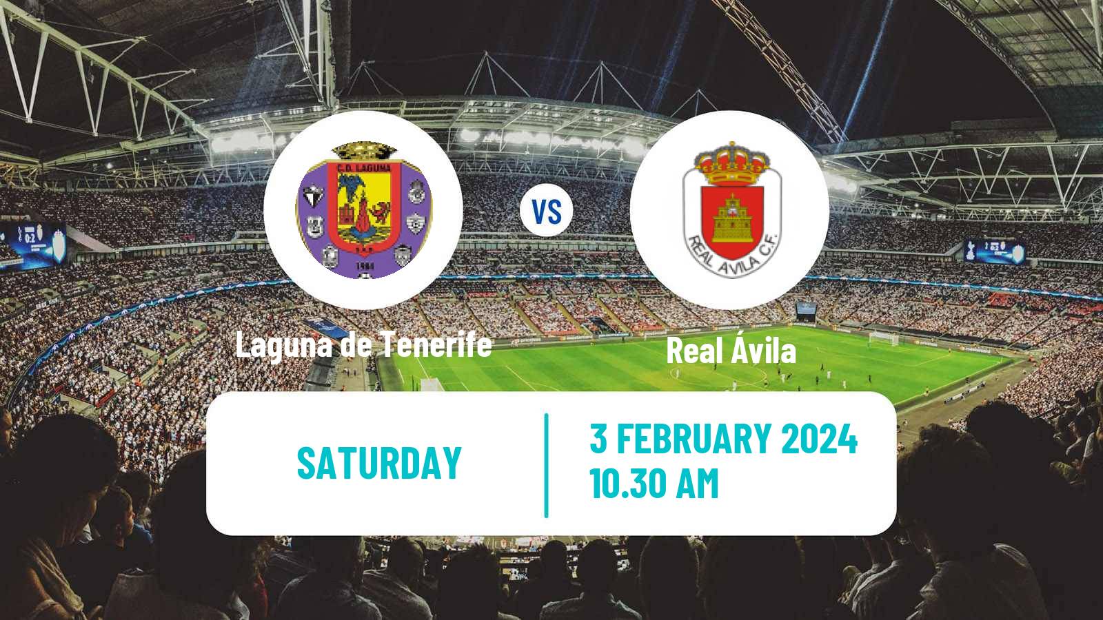 Soccer Spanish Tercera RFEF - Group 8 Laguna de Tenerife - Real Ávila