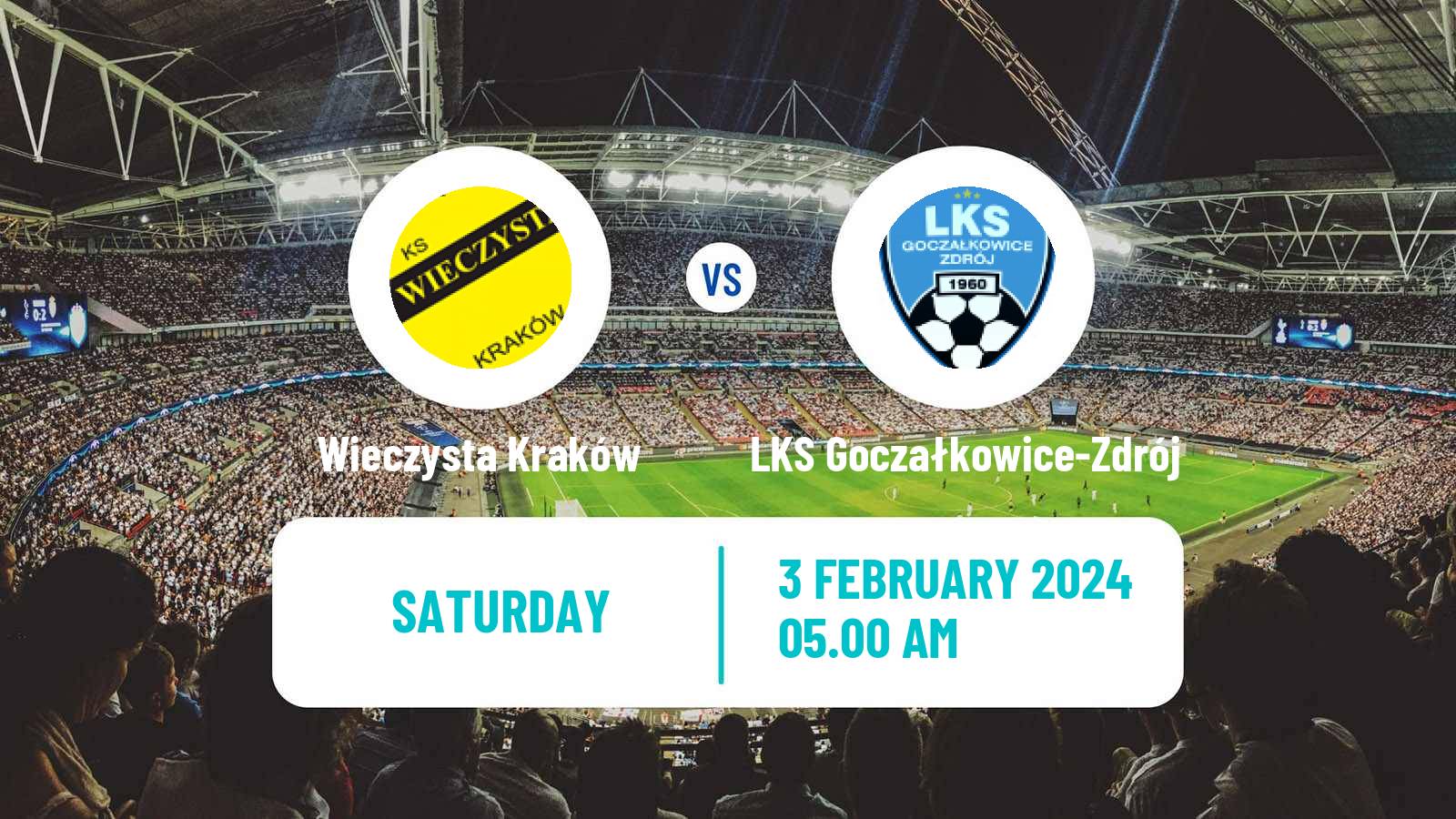 Soccer Club Friendly Wieczysta Kraków - LKS Goczałkowice-Zdrój
