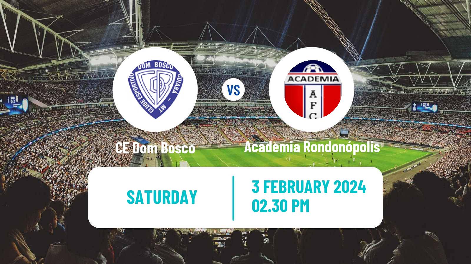 Soccer Brazilian Campeonato Matogrossense Dom Bosco - Academia Rondonópolis