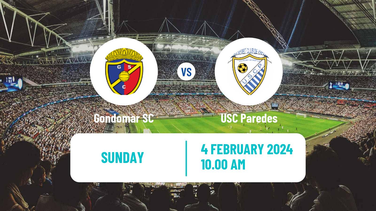 Football Campeonato de Portugal Gondomar - Paredes