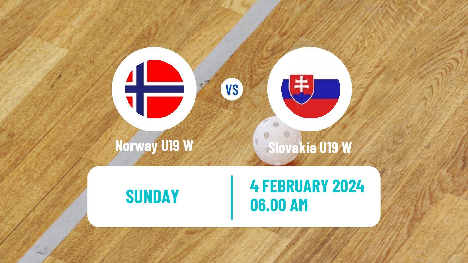 Floorball Friendly International Floorball Women Norway U19 W - Slovakia U19 W