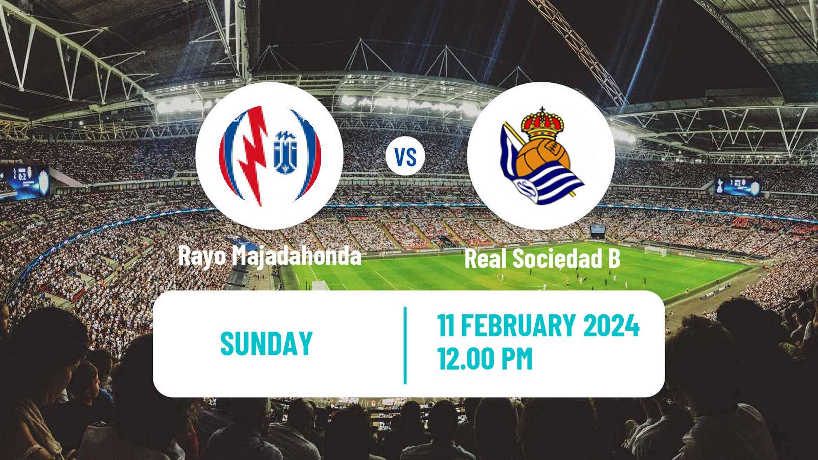 Football Spanish Primera RFEF Group 1 Rayo Majadahonda - Real Sociedad B