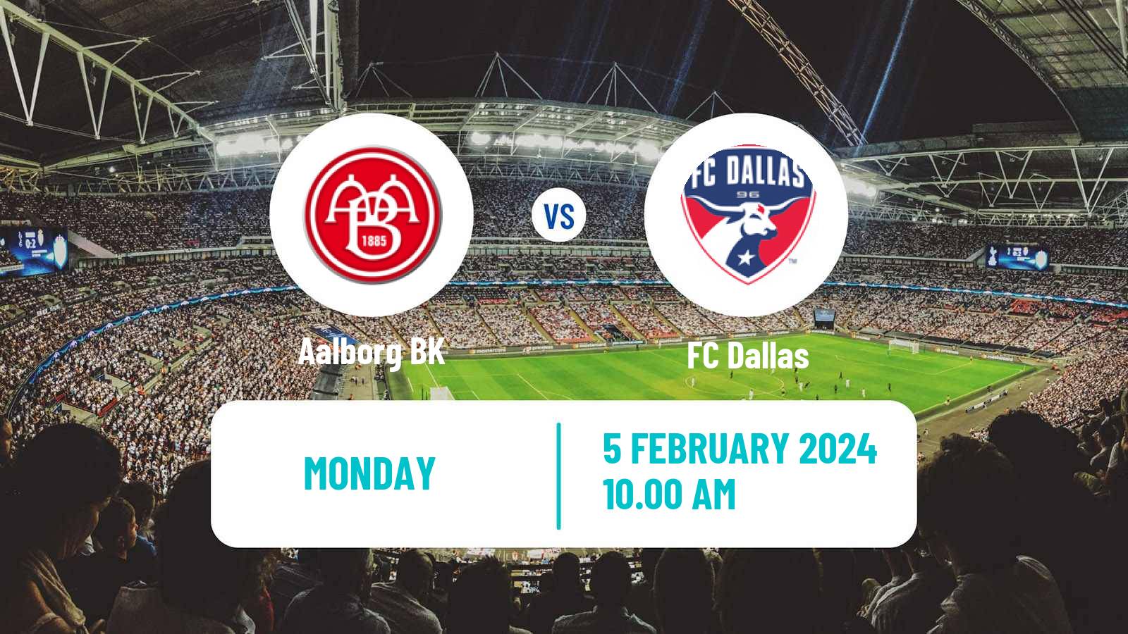 Soccer Club Friendly Aalborg BK - FC Dallas