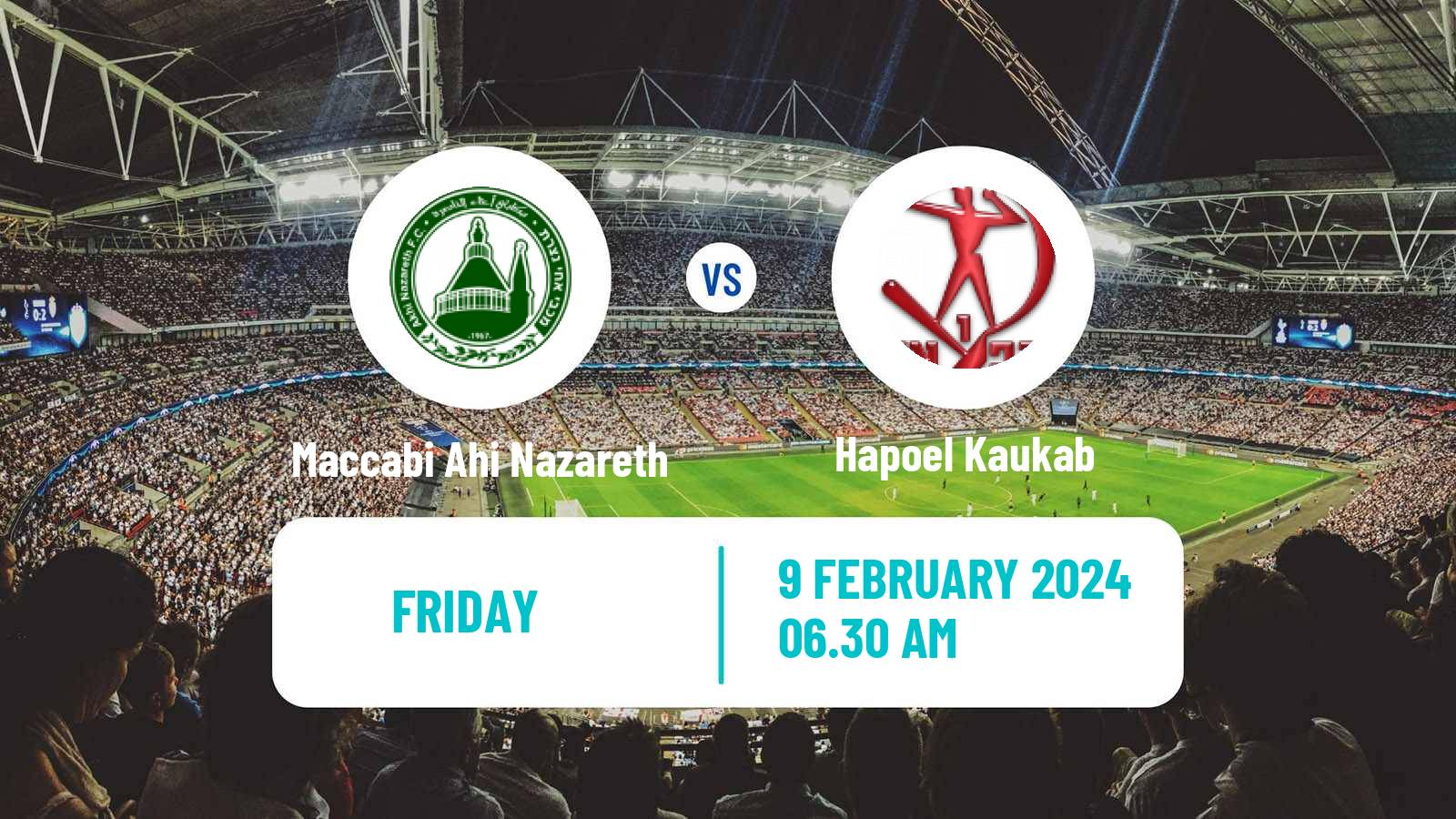 Soccer Israeli Liga Alef North Maccabi Ahi Nazareth - Hapoel Kaukab