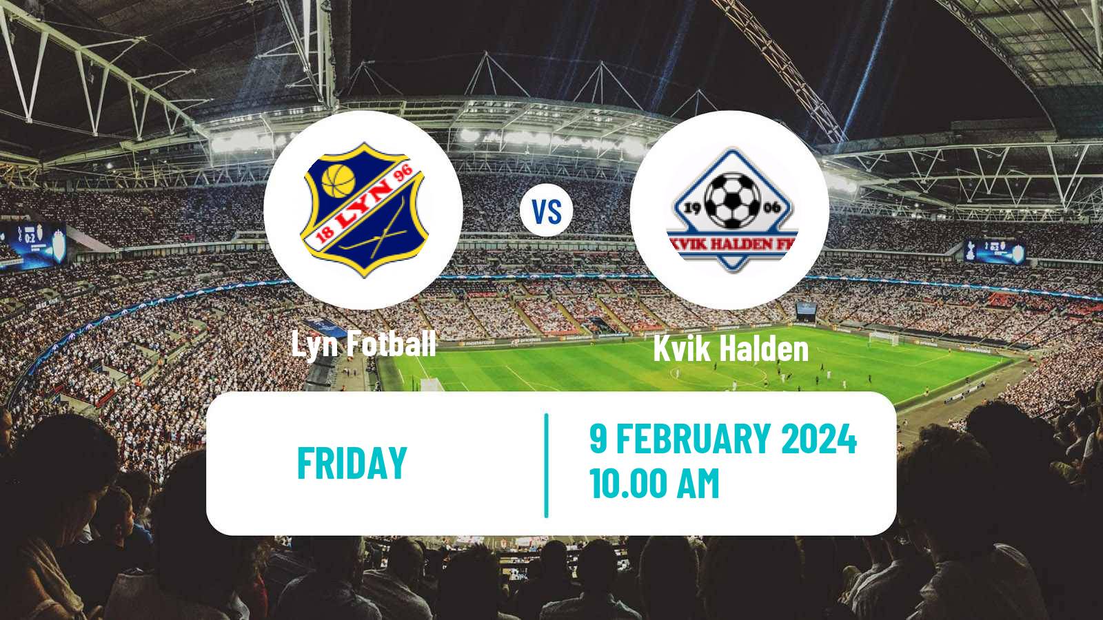 Soccer Club Friendly Lyn - Kvik Halden