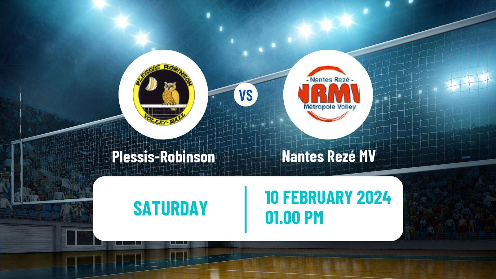 Volleyball French Ligue A Volleyball Plessis-Robinson - Nantes Rezé MV