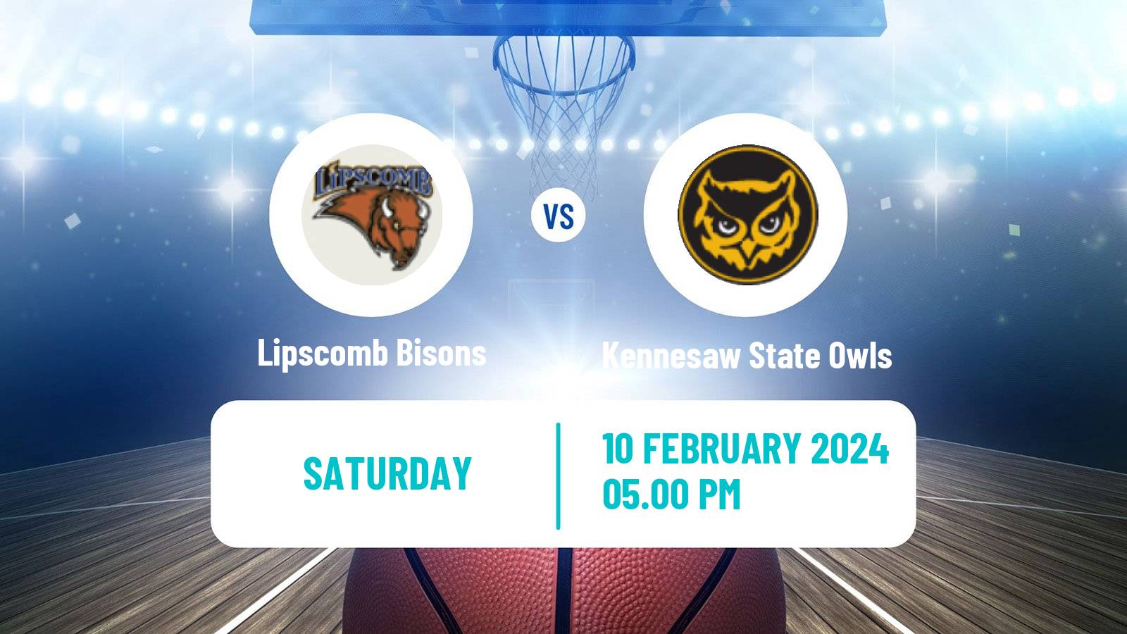 Basketball NCAA College Basketball Lipscomb Bisons - Kennesaw State Owls