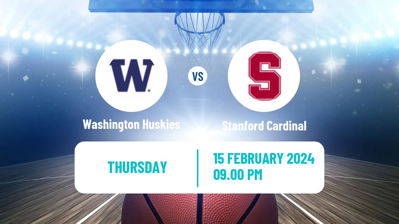 Basketball NCAA College Basketball Washington Huskies - Stanford Cardinal