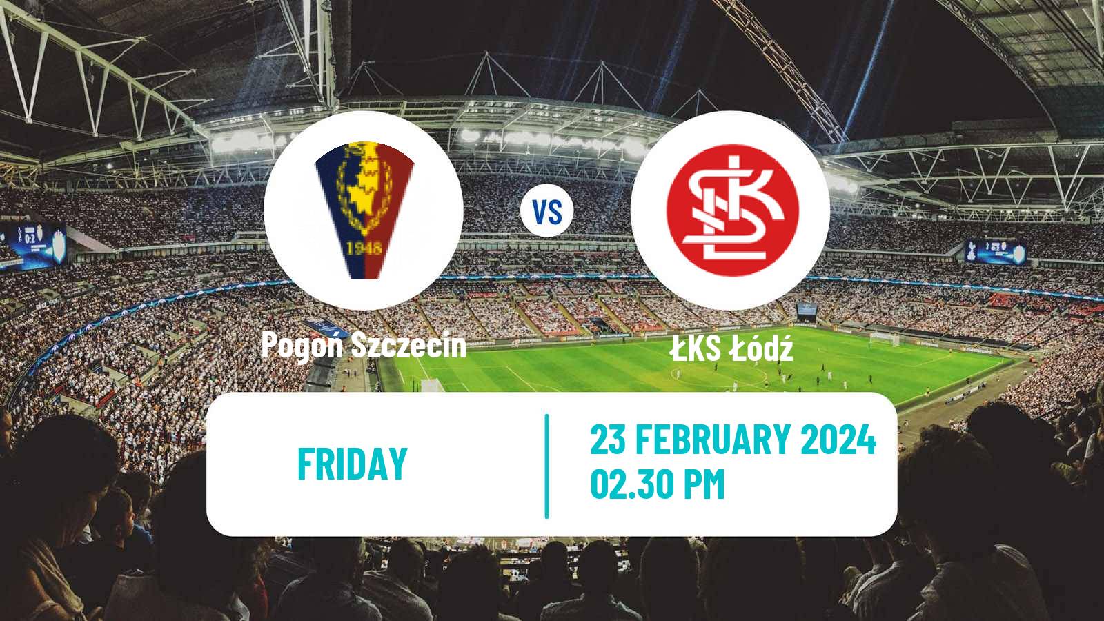 Soccer Polish Ekstraklasa Pogoń Szczecin - ŁKS Łódź