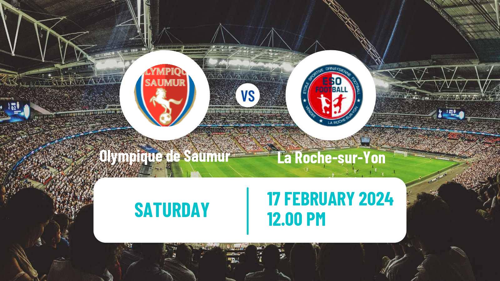 Soccer French National 2 - Group B Olympique de Saumur - La Roche-sur-Yon