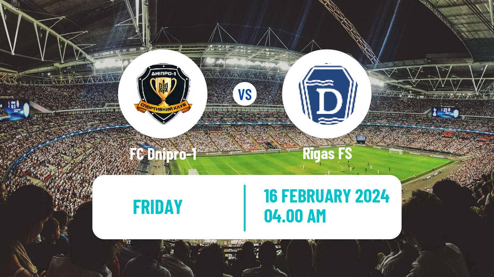 Soccer Club Friendly Dnipro-1 - RFS