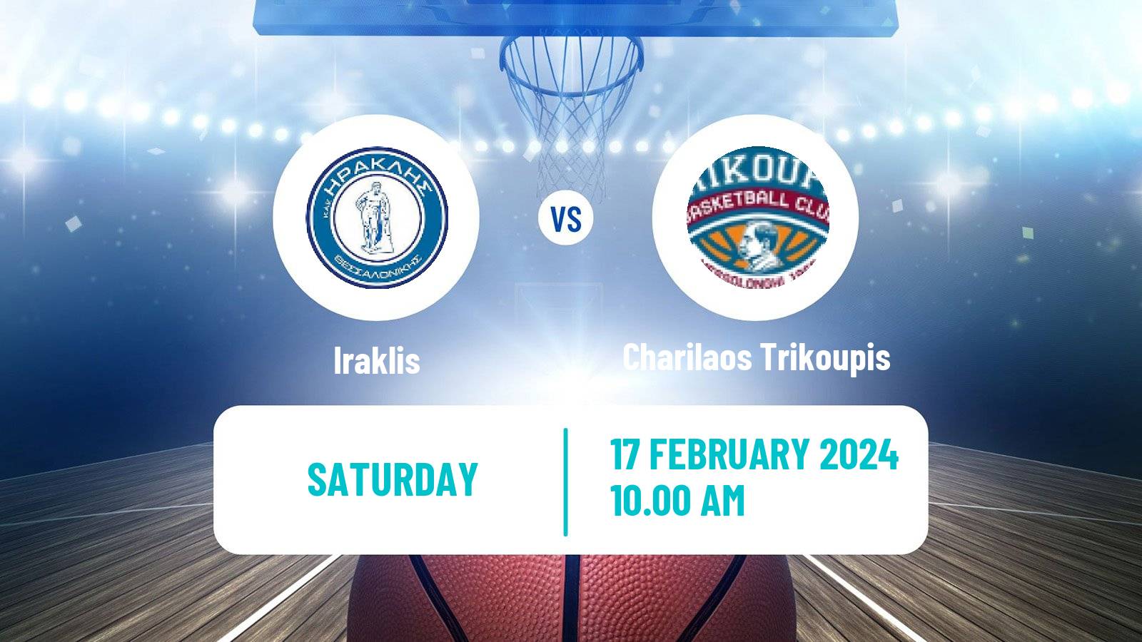 Basketball Greek Elite League Basketball Iraklis - Charilaos Trikoupis