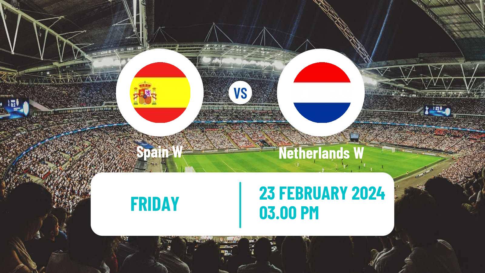 Soccer UEFA Nations League Women Spain W - Netherlands W