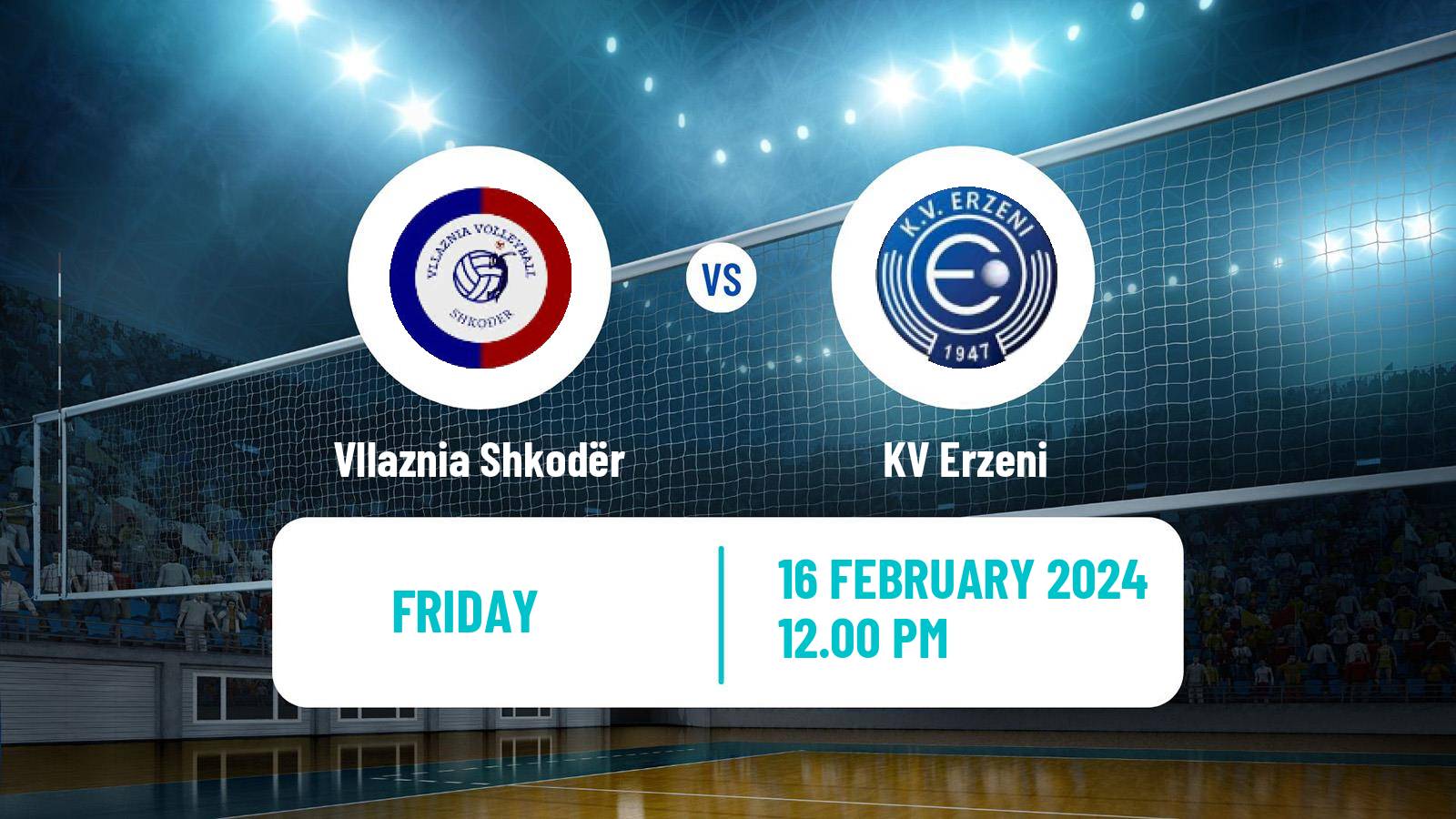 Volleyball Albanian Superliga Volleyball Vllaznia Shkodër - Erzeni