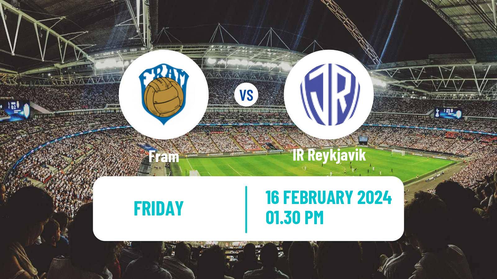 Football Icelandic League Cup Fram - IR Reykjavik