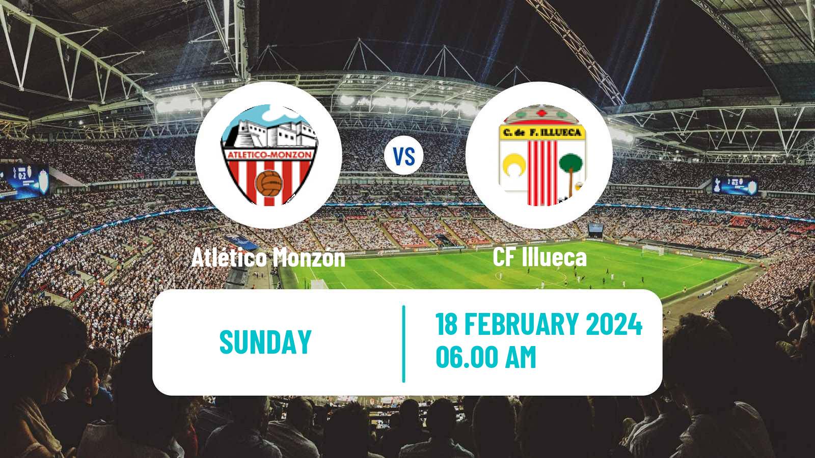 Soccer Spanish Tercera RFEF - Group 17 Atlético Monzón - Illueca