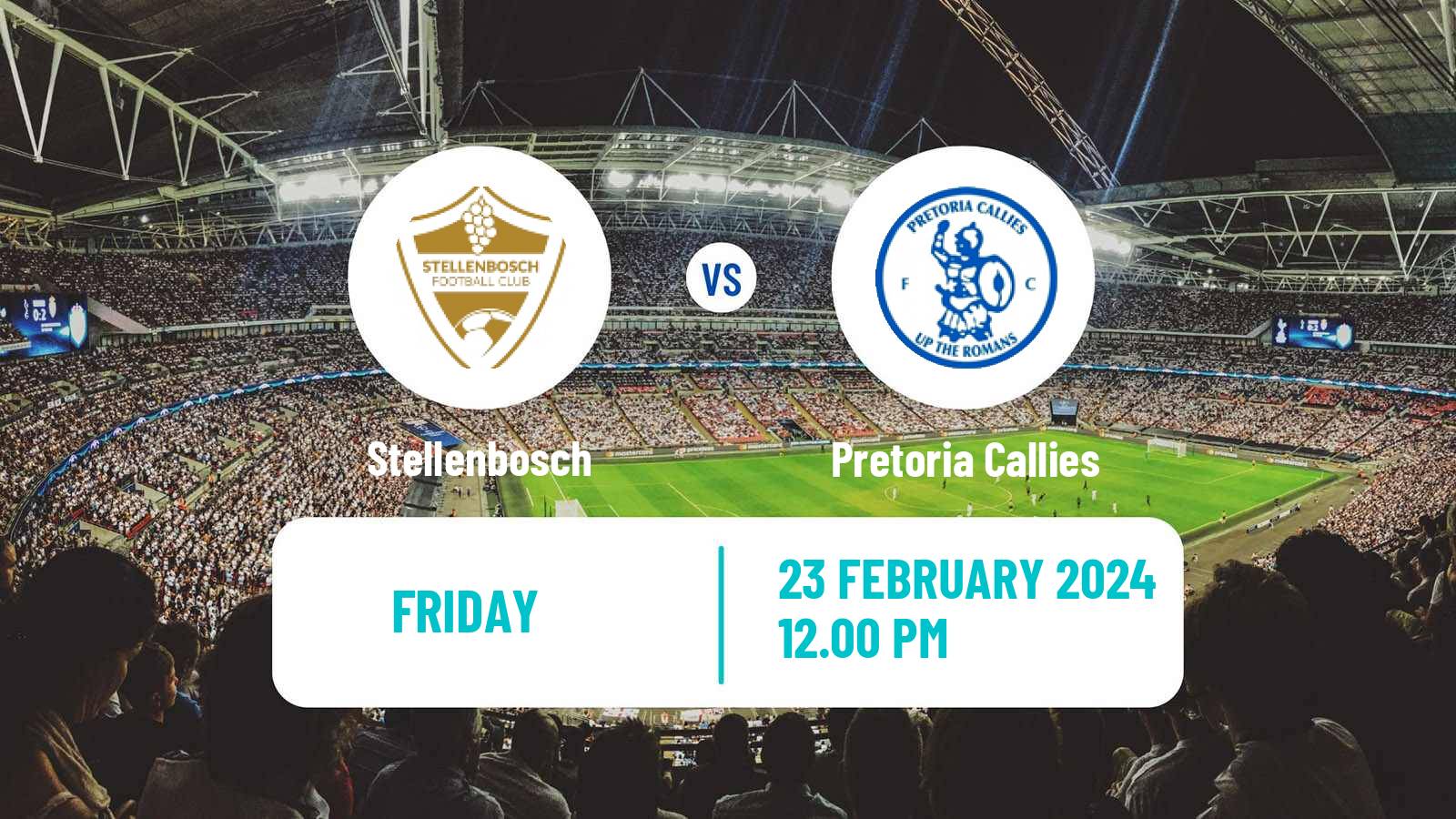 Soccer South African Nedbank Cup Stellenbosch - Pretoria Callies