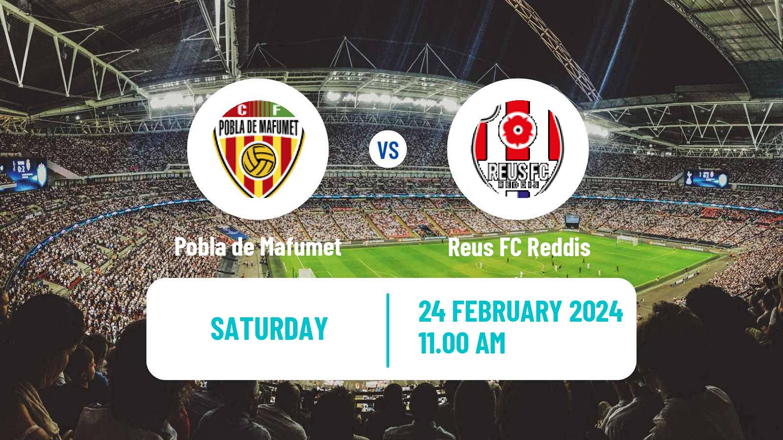 Soccer Spanish Tercera RFEF - Group 5 Pobla de Mafumet - Reus FC Reddis