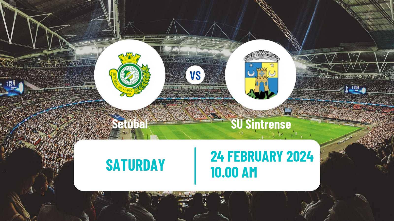 Soccer Campeonato de Portugal - Group D Setúbal - Sintrense