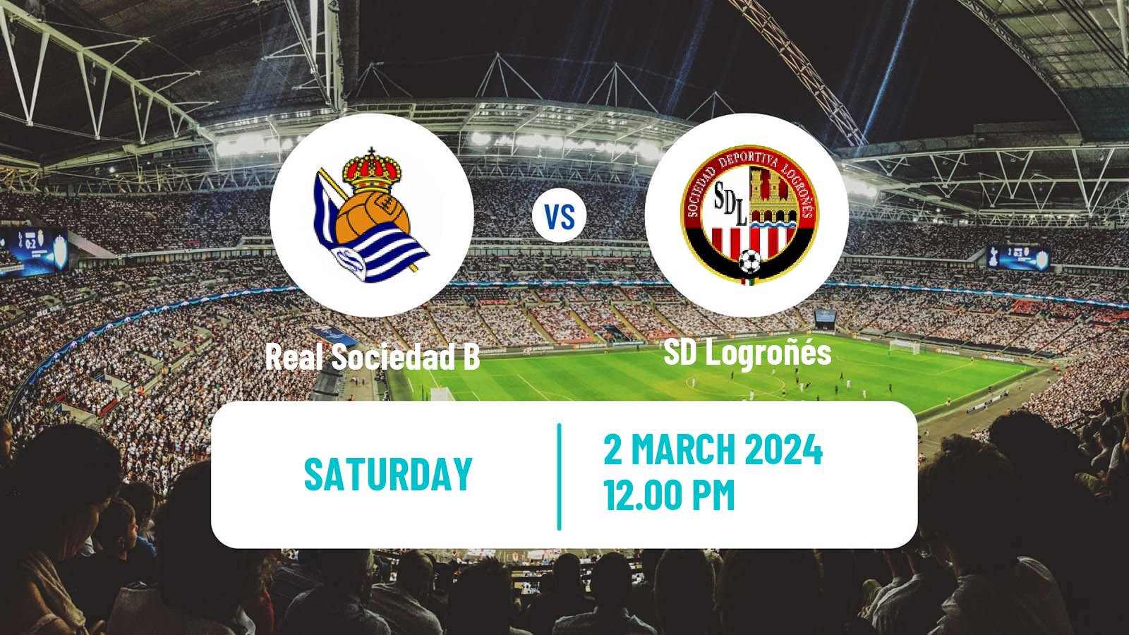 Soccer Spanish Primera RFEF Group 1 Real Sociedad B - SD Logroñés