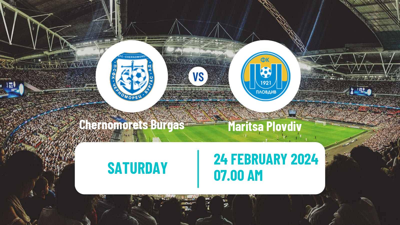 Soccer Bulgarian Vtora Liga Chernomorets Burgas - Maritsa Plovdiv