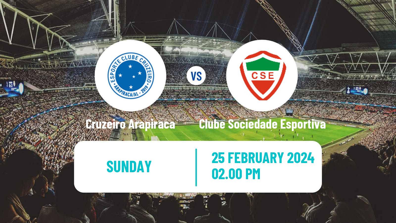 Soccer Brazilian Campeonato Alagoano Cruzeiro Arapiraca - Clube Sociedade Esportiva