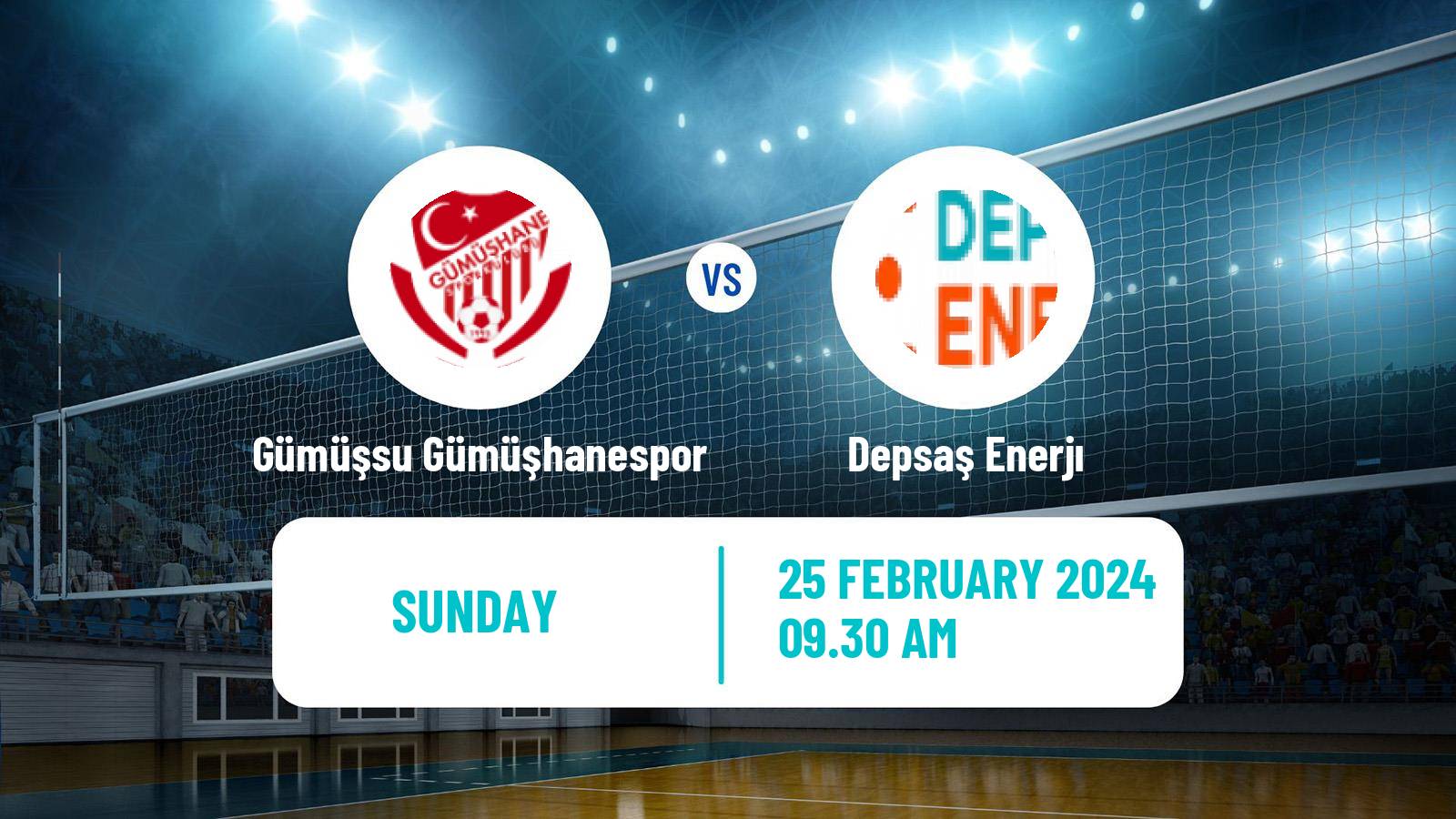 Volleyball Turkish 1 Ligi Volleyball Gümüşsu Gümüşhanespor - Depsaş Enerjı