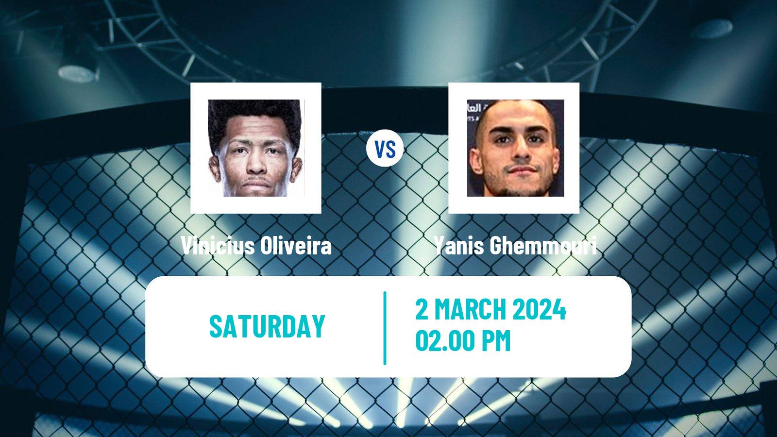 MMA Bantamweight UFC Men Vinicius Oliveira - Yanis Ghemmouri