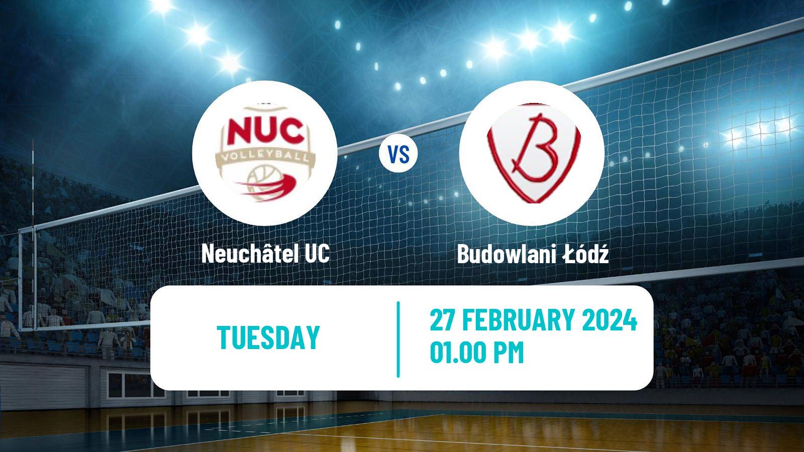 Volleyball CEV Cup Women Neuchâtel UC - Budowlani Łódź