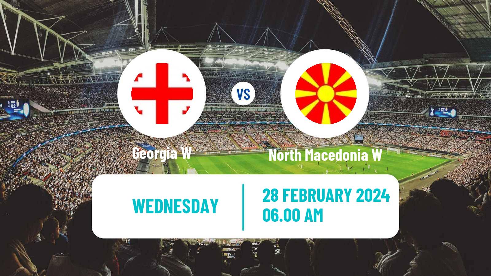 Soccer Friendly International Women Georgia W - North Macedonia W