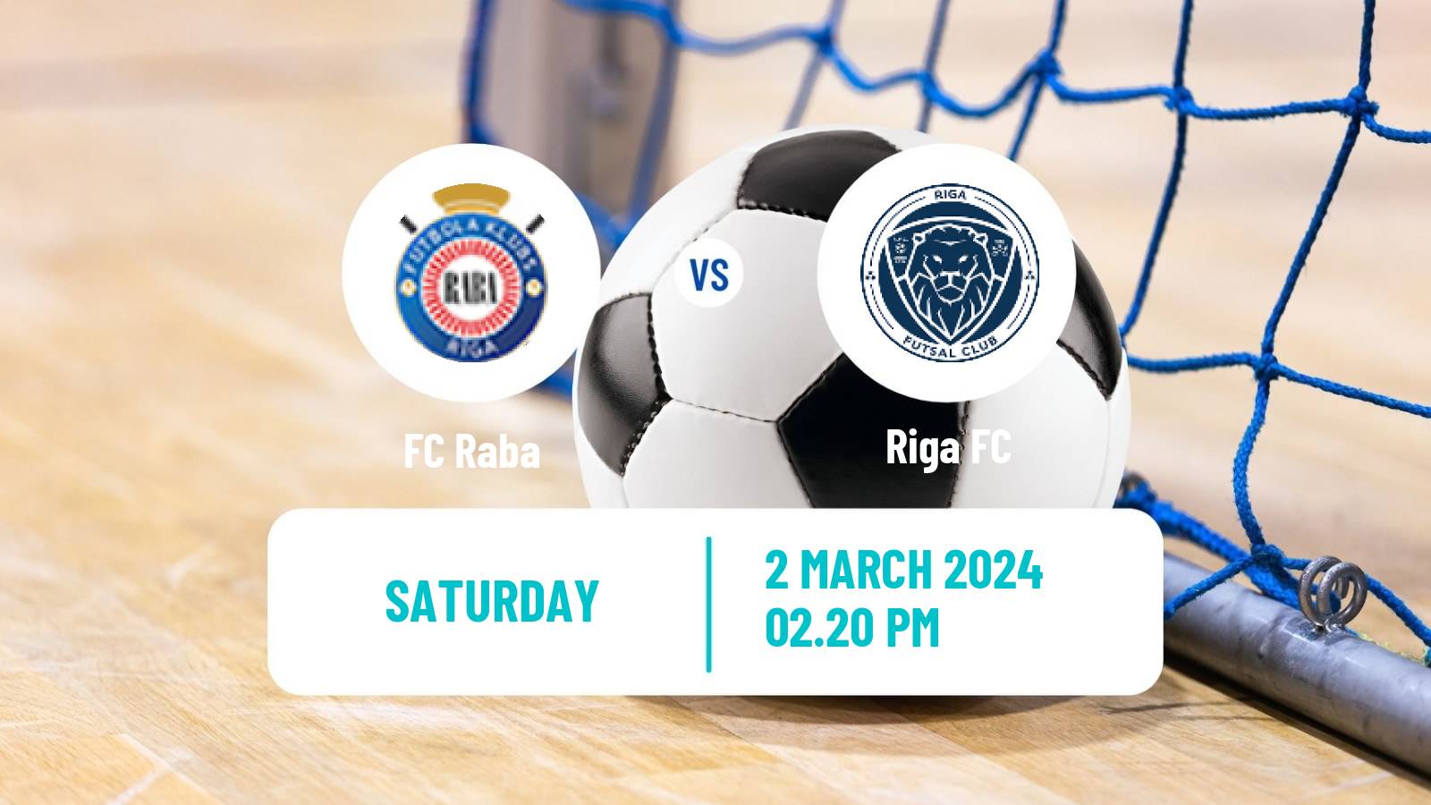 Futsal Latvian Virsliga Futsal Raba - Riga FC