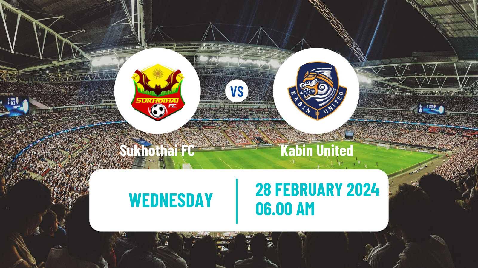 Soccer Thai FA Cup Sukhothai - Kabin United