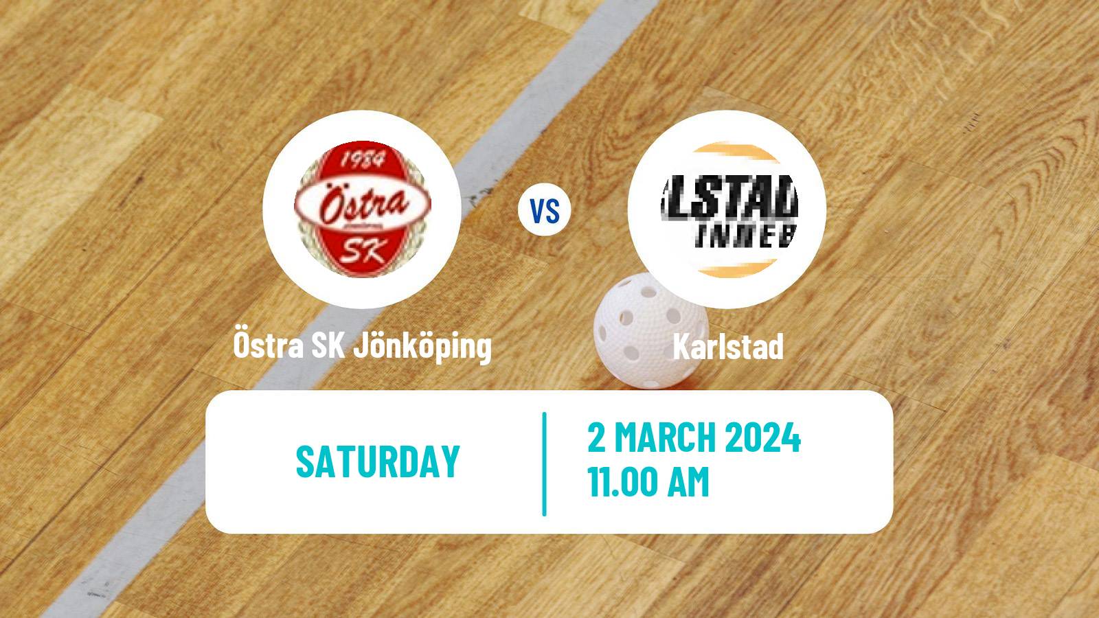 Floorball Swedish Superligan Floorball Östra SK Jönköping - Karlstad