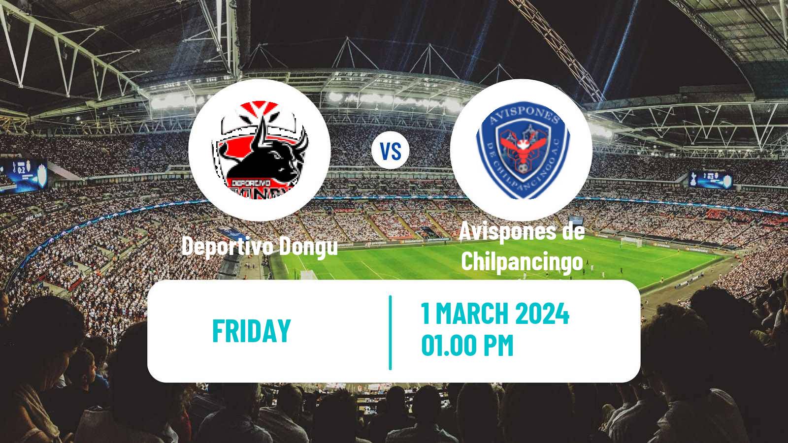 Football Mexican Liga Premier Serie B Deportivo Dongu - Avispones de Chilpancingo