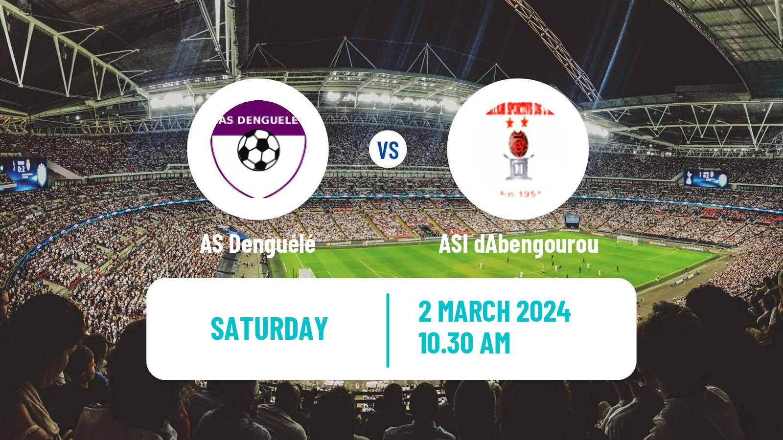 Football Cote d`Ivoire Ligue 1 AS Denguélé - ASI dAbengourou