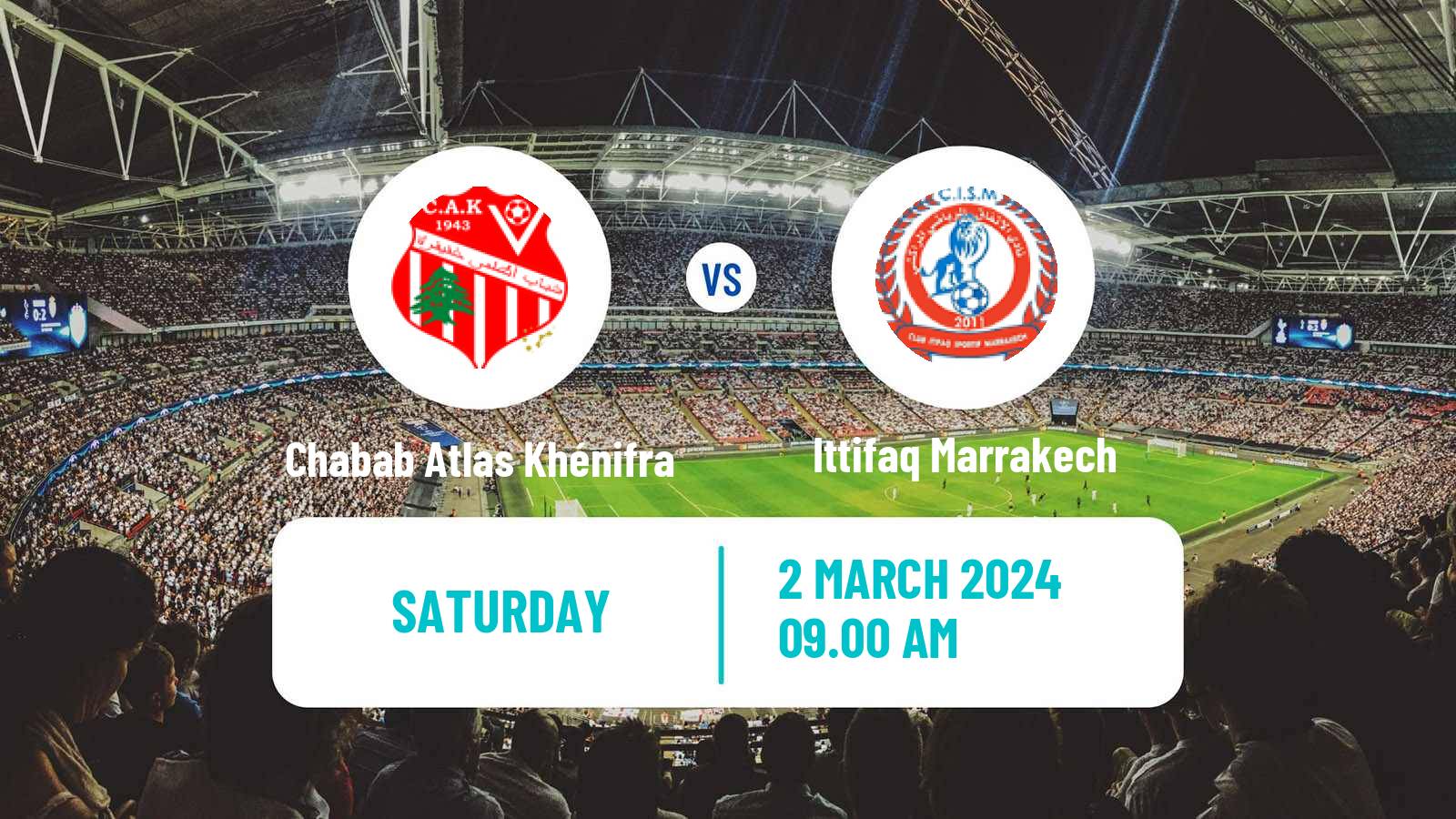 Football Moroccan Botola 2 Chabab Atlas Khénifra - Ittifaq Marrakech