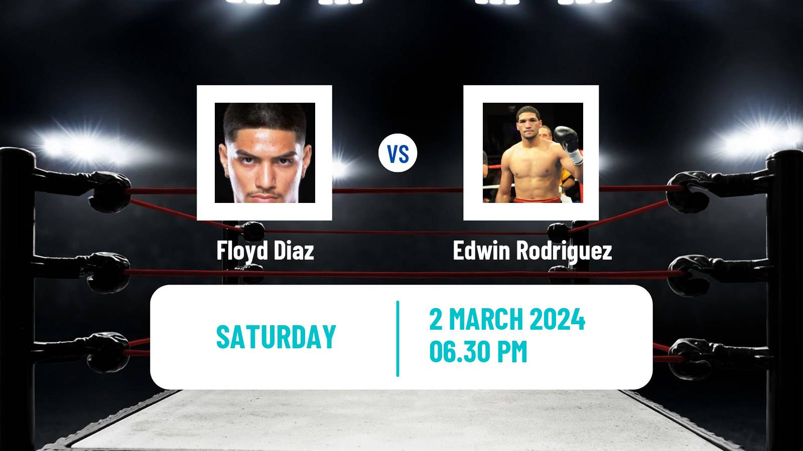 Boxing Bantamweight Others Matches Men Floyd Diaz - Edwin Rodriguez