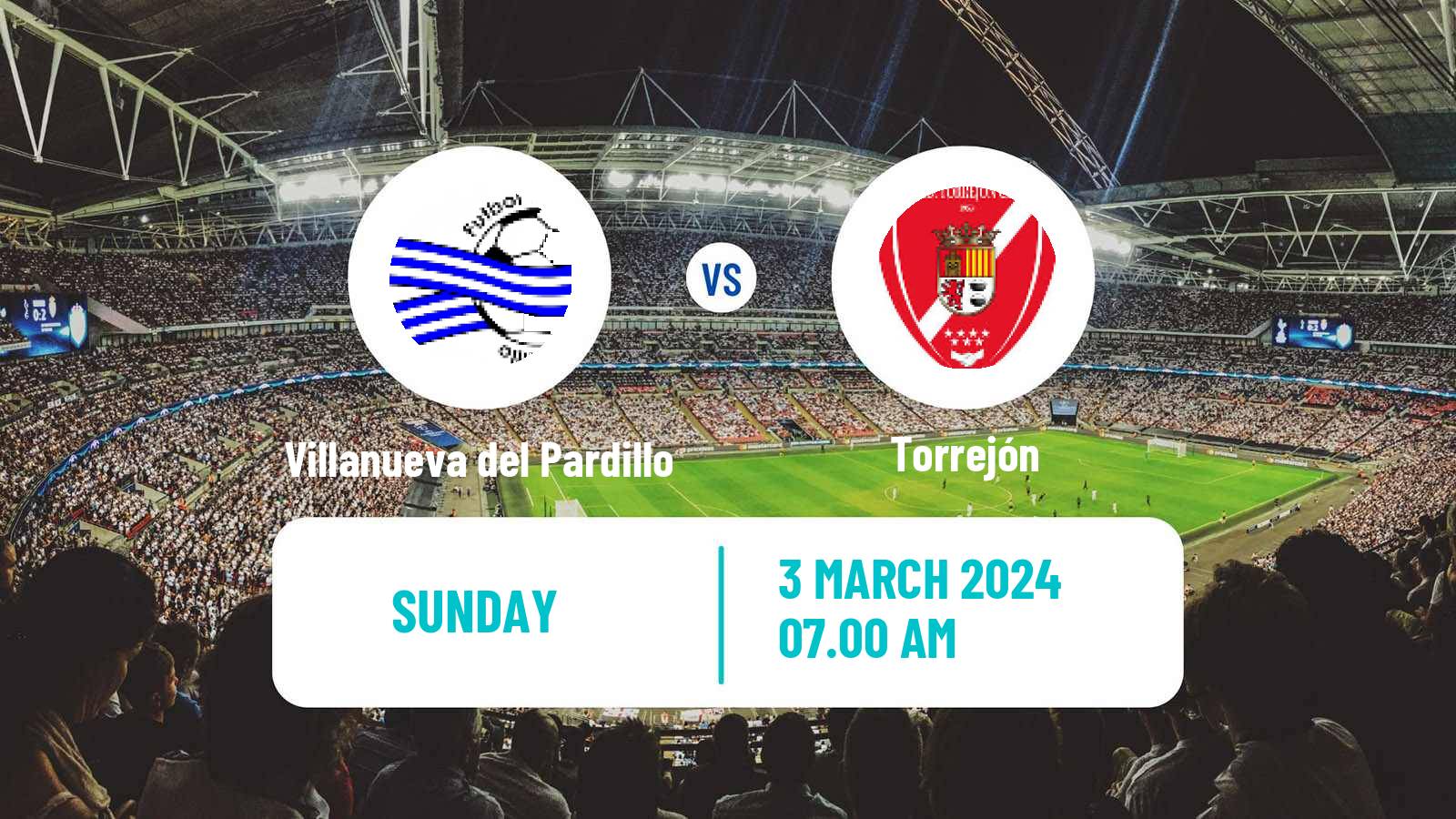 Soccer Spanish Tercera RFEF - Group 7 Villanueva del Pardillo - Torrejón