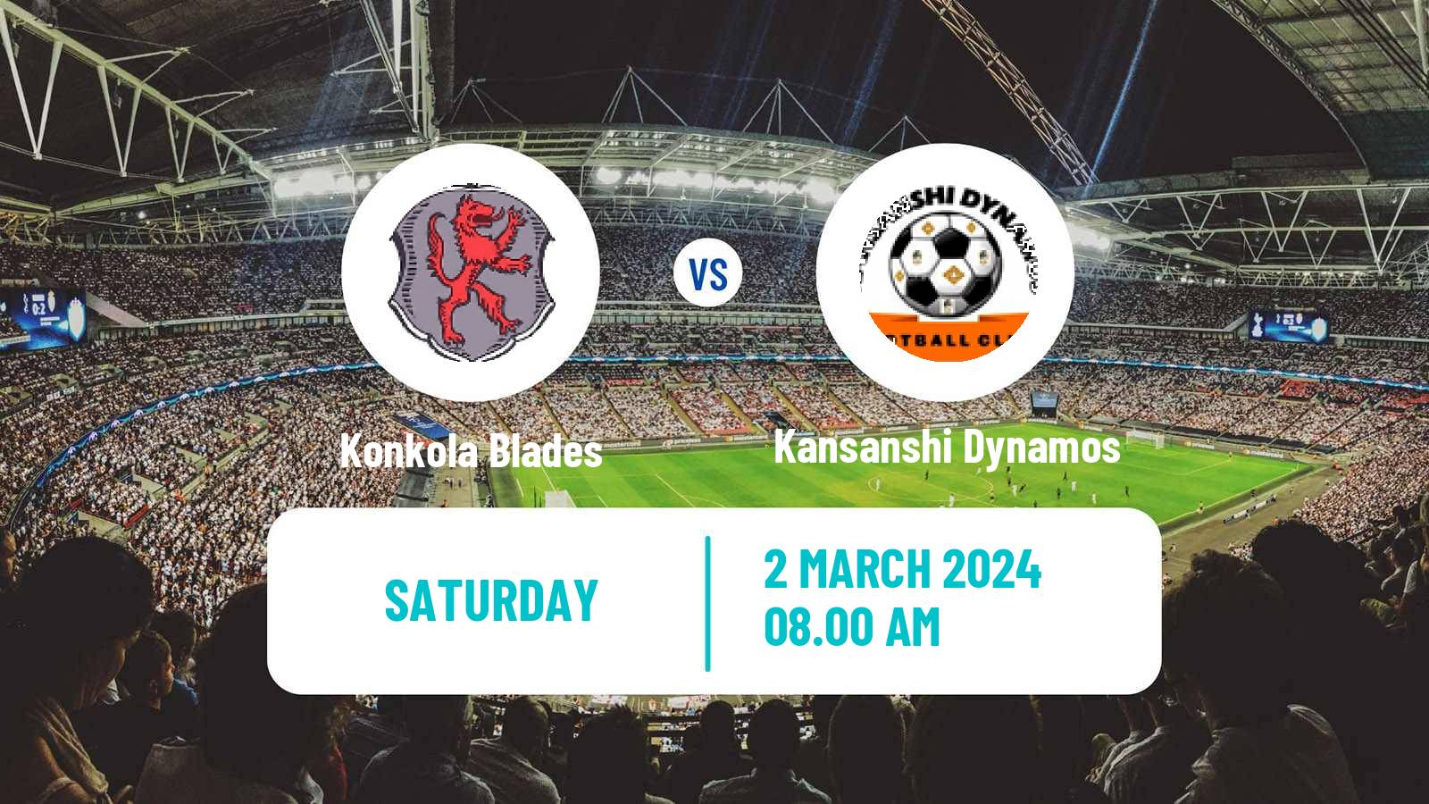 Football Zambian Premier League Konkola Blades - Kansanshi Dynamos