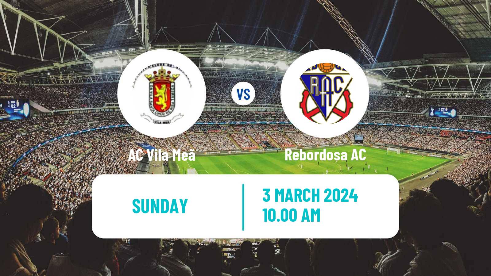 Soccer Campeonato de Portugal Vila Meã - Rebordosa