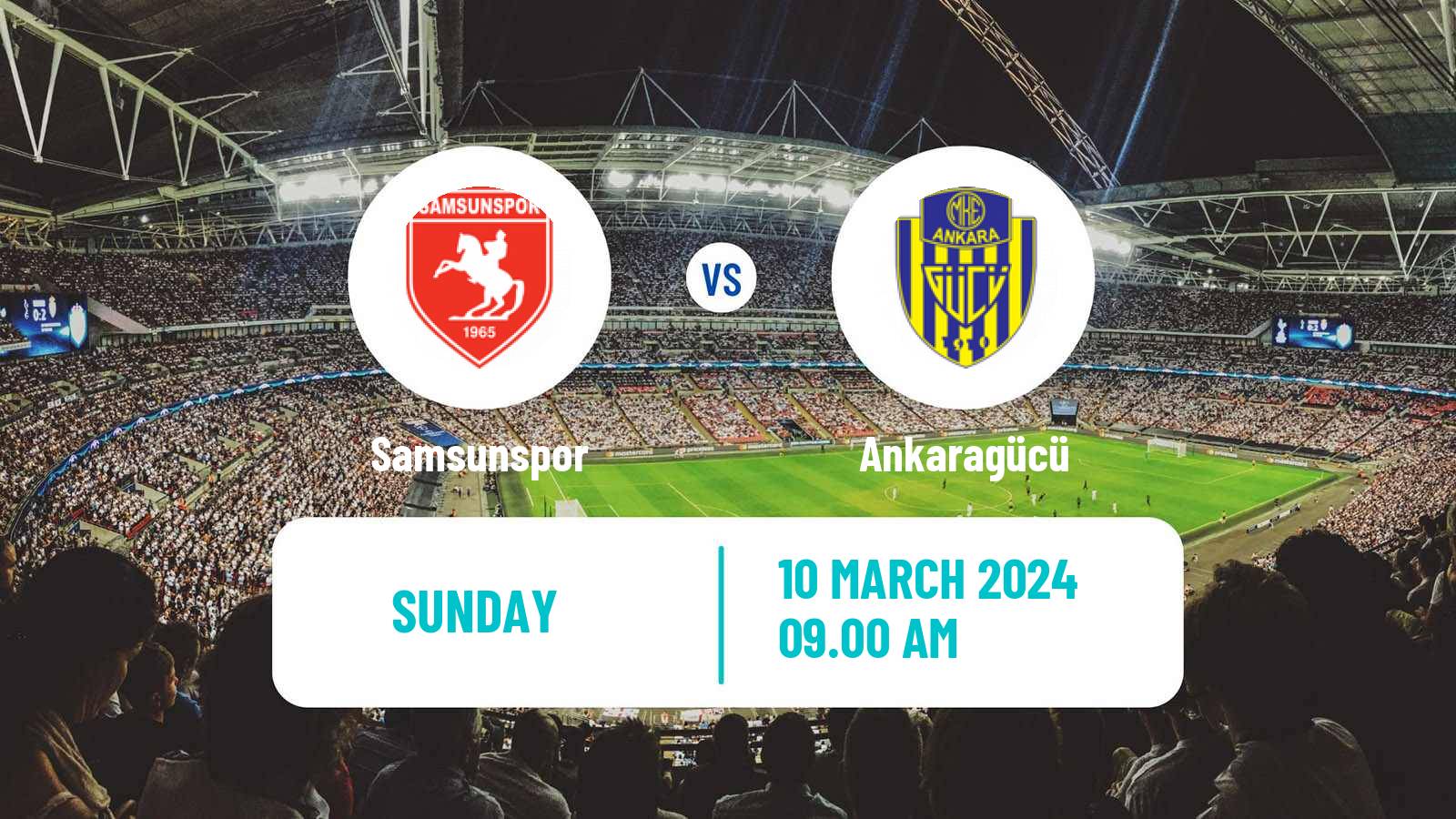 Soccer Turkish Super League Samsunspor - Ankaragücü