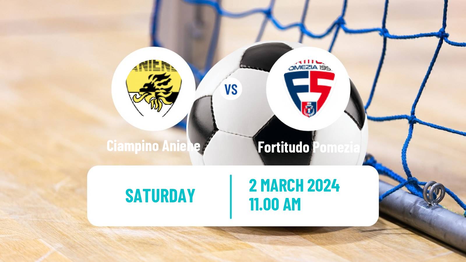 Futsal Italian Serie A Futsal Ciampino Aniene - Fortitudo Pomezia