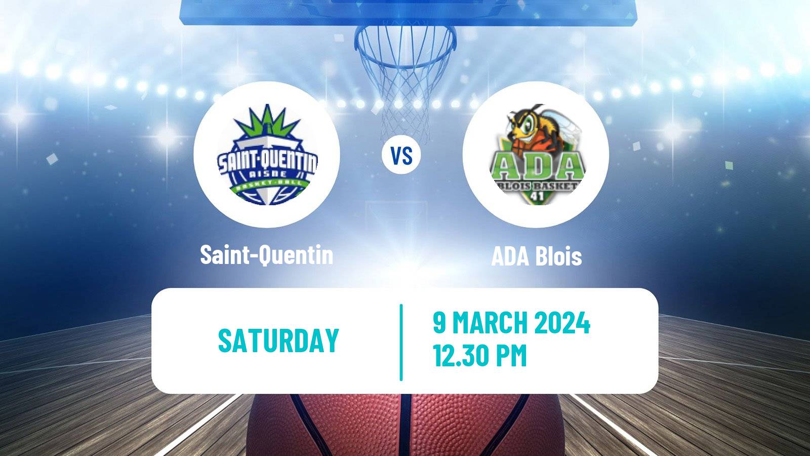 Basketball French LNB Saint-Quentin - ADA Blois