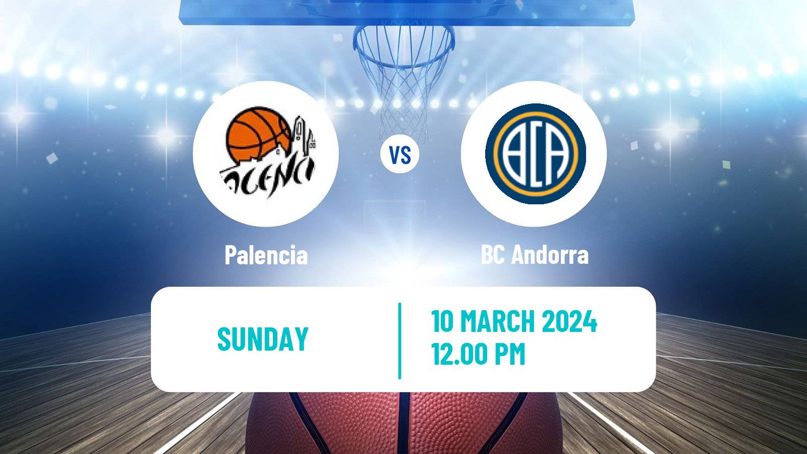 Basketball Spanish ACB League Palencia - BC Andorra